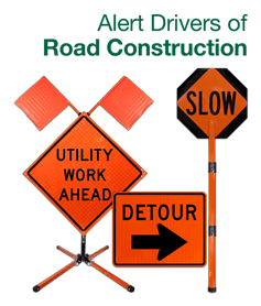 Road Work
 Signs