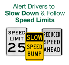 Speed
 Control Signs