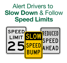 Speed
Control Signs