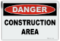 Danger Construction Area Sign