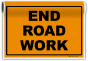 End Road Work Sign