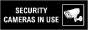 Security Cameras In Use Sign