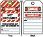Danger Not Grounded Tag