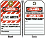 Danger Live Wires Tag