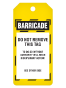Barricade Tags on a Roll 