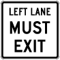 Texas Left Lane Must Exit Sign