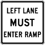 Texas Left Lane Must Enter Ramp Sign