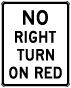 Texas No Right Turn On Red Sign