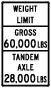 Texas Weight Limit Gross, Tandem Axle Sign