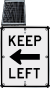 LED Solar Keep Left Sign