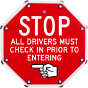 LED Solar Stop All Drivers Must Check In Prior To Entering Sign