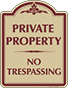 Burgundy Border & Text – Private Property No Trespassing Sign