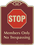 Burgundy Background – Stop Members Only No Trespassing Sign