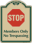 Green Border & Text – Stop Members Only No Trespassing Sign