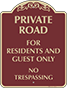 Burgundy Background – Private Road Residents and Guest Only Sign