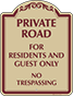 Burgundy Border & Text – Private Road Residents and Guest Only Sign