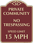 Burgundy Background – Private Community Speed Limit 5 MPH Sign