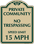 Green Border & Text – Private Community Speed Limit 5 MPH Sign