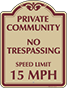Burgundy Border & Text – Private Community Speed Limit 5 MPH Sign