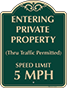 Green Background – Private Property Speed Limit 5 MPH Sign