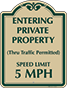Green Border & Text – Private Property Speed Limit 5 MPH Sign