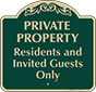 Green Background – Residents And Invited Guest Only Sign