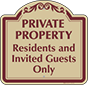Burgundy Border & Text – Residents And Invited Guest Only Sign