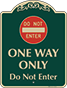 Green Background – One Way Only Sign
