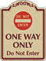 Burgundy Border & Text – One Way Only Sign
