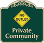 Green Background – No Outlet Private Community Sign