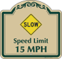 Green Border & Text – Slow Speed Limit 15 MPH Sign