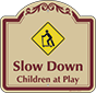 Burgundy Border & Text – Slow Down Children At Play Sign