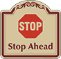 Burgundy Border & Text – Stop Ahead Sign
