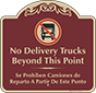 Burgundy Background – Bilingual No Delivery Trucks Sign