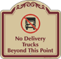 Burgundy Border & Text – No Delivery Trucks Sign