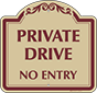 Burgundy Border & Text – Private Drive No Entry Sign