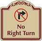 Burgundy Border & Text – No Right Turn Sign