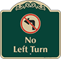 Green Background – No Left Turn Sign