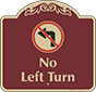 Burgundy Background – No Left Turn Sign