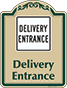 Green Border & Text – Delivery Entrance Sign