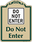 Green Border & Text – Do not Enter Sign
