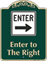 Green Background – Enter To The Right Sign