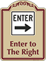 Burgundy Border & Text – Enter To The Right Sign