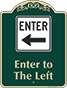 Green Background – Enter To The Left Sign