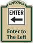 Green Border & Text – Enter To The Left Sign