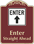 Burgundy Background – Enter Straight Ahead Sign