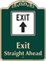 Green Background – Exit Straight Ahead Sign