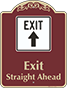 Burgundy Background – Exit Straight Ahead Sign