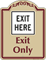 Burgundy Border & Text – Exit Only Sign
