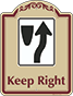 Burgundy Border & Text – Keep Right Sign